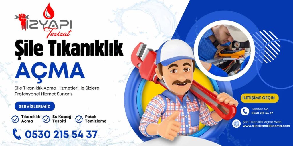 Şile Tıkanıklık Açma
